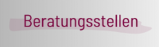 Beratungsstellen